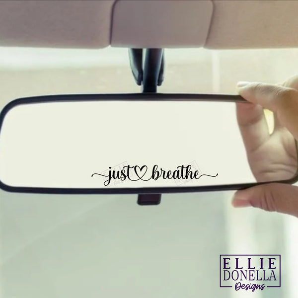 "Just Breathe" Mirror decal
