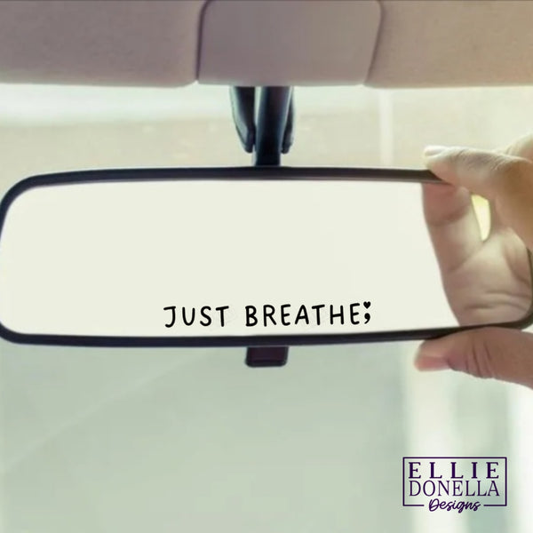 "Just Breathe" Mirror decal