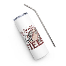 Load image into Gallery viewer, "My Heart is on that Field" Baseball/Softball Mom Stainless Steel Tumbler