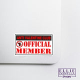 Anti-Valentine Club Official Member 3-inch Sticker