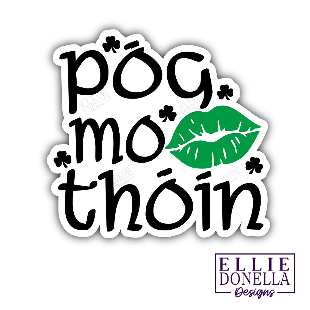 Póg mo thóin Gaelic Irish Sticker