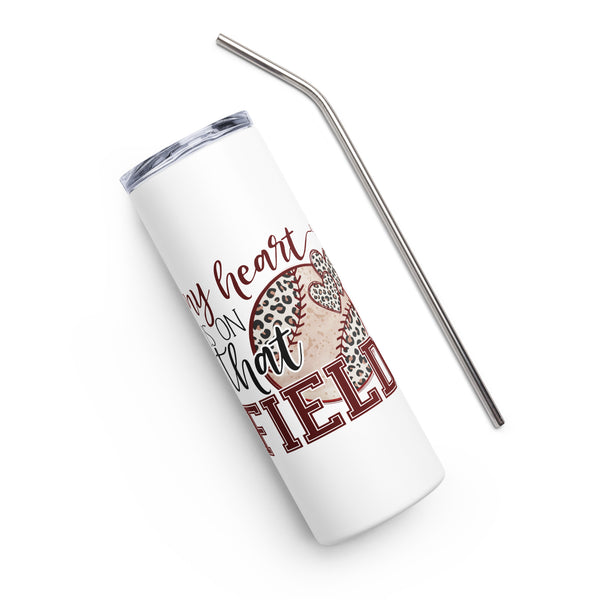 "My Heart is on that Field"  Baseball/Softball Mom Stainless Steel Tumbler