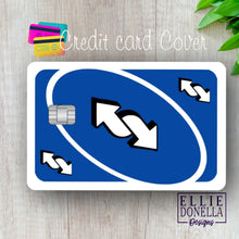 Load image into Gallery viewer, Reverse Uno Credit Card Cover
