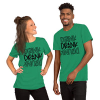 Drink Drank Drunk St Patrick's Day Soft T-Shirt - Unisex